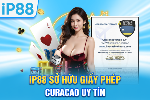 IP88 sở hữu giấy phép Curacao uy tín