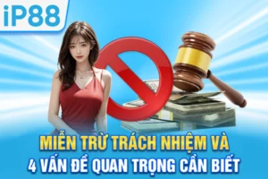 Miễn Trừ Trách Nhiệm Và 4 Vấn Đề Quan Trọng Cần Biết