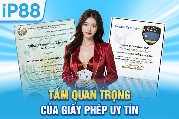 Tầm quan trọng của giấy phép uy tín